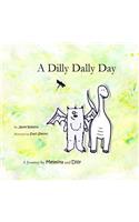 Dilly Dally Day
