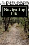 Navigating Life: Commonsense Reflections for the Voyage