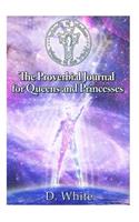 Woman of Wisdom; Woman of the World: The Proverbial Journal for Queens and Princesses