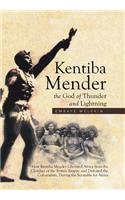 Kentiba Mender the God of Thunder and Lightning