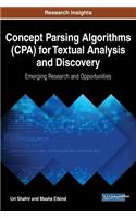 Concept Parsing Algorithms (CPA) for Textual Analysis and Discovery