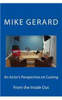 An Actor's Perspective on Casting