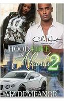 A Hood Love in Atlanta 2
