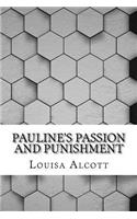 Pauline's Passion and Punishment