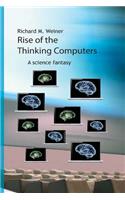 Rise of the Thinking Computers