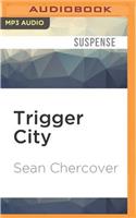 Trigger City