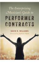 The Enterprising Musician's Guide to Performer Contracts