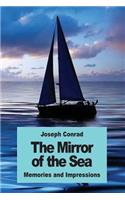 The Mirror of the Sea: Memories and Impressions(English)