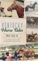 Kentucky Horse Tales
