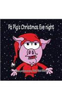 Pa Pig's Christmas Eve Night