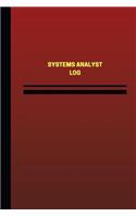Systems Analyst Log (Logbook, Journal - 124 pages, 6 x 9 inches)