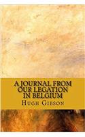 A Journal from Our Legation in Belgium
