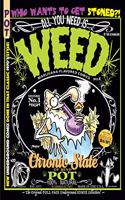 All You Need Is Weed