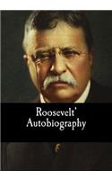 Roosevelt' Autobiography