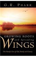 Growing Roots and Spreading Wings