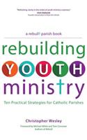 Rebuilding Youth Ministry