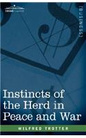 Instincts of the Herd in Peace and War