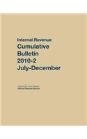 Internal Revenue Service Cumulative Bulletin: 2010 (July-December)