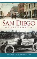 San Diego Yesterday: (American Chronicles)