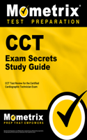 Cct Exam Secrets Study Guide