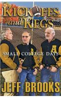 Kickoffs and Kegs