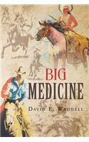 Big Medicine