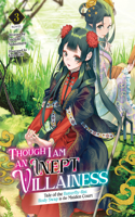 Though I Am an Inept Villainess: Tale of the Butterfly-Rat Body Swap in the Maiden Court (Light Novel) Vol. 3: (3 Though I Am an Inept Villainess: Tale of the Butterfly-Rat Swap in the Maiden Court (Light Novel))