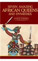 Seven Amazing African Queens and Dynasties