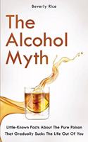 The Alcohol Myth
