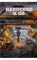 Hardcore & co