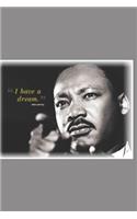 I Have A Dream