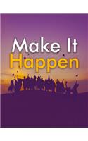 Make It Happen