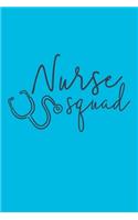 Nurse Squad: Cute Nurse Journal - Easy Find Bright Blue! Best Nurse Gift Ideas Medical Notebook