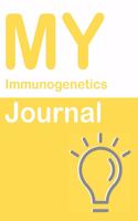 My Immunogenetics Journal: Blank 150 Pages Dot Grid Notebook for Immunogenetics Students, Researchers or Teachers. Book format: 6 x 9 inches