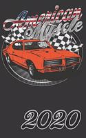 Yearly Calendar "American Muscle Car" for 2020: Jahreskalender, année civile, año calendario, anni di calendario, jarenkalender in english, german, french, spanish, italian, dutsch