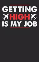 Getting high is my job