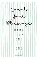 Count Your Blessings: Gratitude Journal - Lined Pages with Daily Prompt - Gratitude Gifts - Aqua Stripes