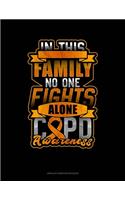 In This Family No One Fights Alone COPD Awareness