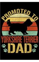 Promoted To Yorkshire Terrier Dad