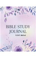 SOAP Bible Study Journal-Easy & Simple Guide to Scripture Journaling-Bible Study Workbook 100 pages Book 1: Guide To Journaling Scripture Using SOAP Method Faith-Based Guided Journal Adults Teens Kids