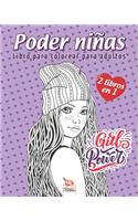 Poder niñas - 2 libros en 1: Libro para colorear para adultos (Mandalas) - Antiestrés - 25 dibujos para colorear