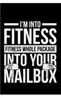 I'm Into Fitness Fitness Whole Package Into Yout Mailbox