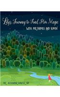 Lily's Journey to Find Her Magic with Mr. Themus and Sumin