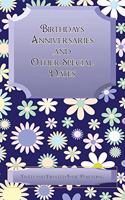 Birthdays Anniversaries and Other special Dates: A Large Print, alphabetically sectioned notebook ideally suited to backing up electronic records of important family dates.