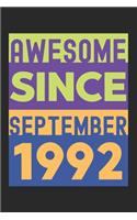 Awesome Since September 1992: Lined Journal, 120 Pages, 6 x 9, Retro Birthday Gift September 1992 Born Vintage B-Day Present, Black Matte Finish (Awesome Since September 1992 Jou