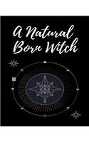 A Natural Born Witch