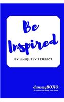 Be Inspired