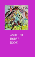 Another Horse Book
