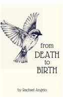 Death to Birth