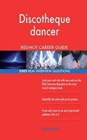 Discotheque dancer RED-HOT Career Guide; 2502 REAL Interview Questions